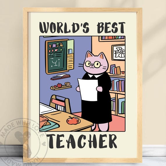 Funny Cat Teacher Poster Whimsical Classroom Art