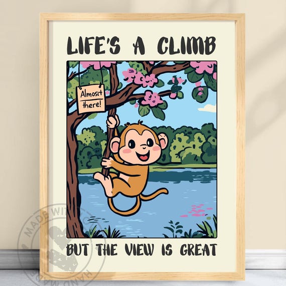 Funny Monkey Poster Motivational Jungle Wall Art