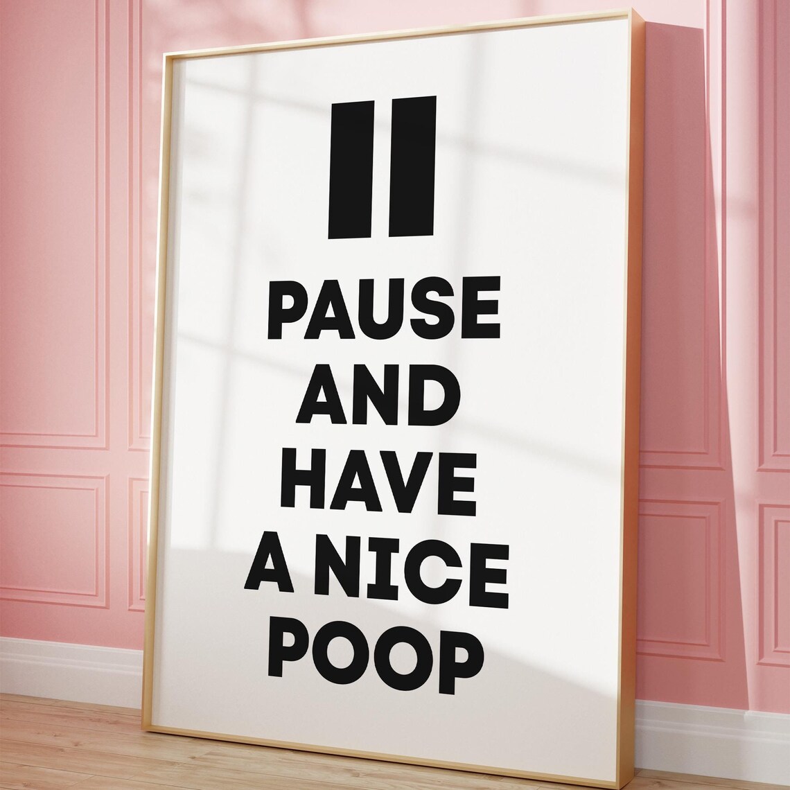 Pause And Have A Nice Poop Black Bathroom Humor Quote Poster Gift - Image 3