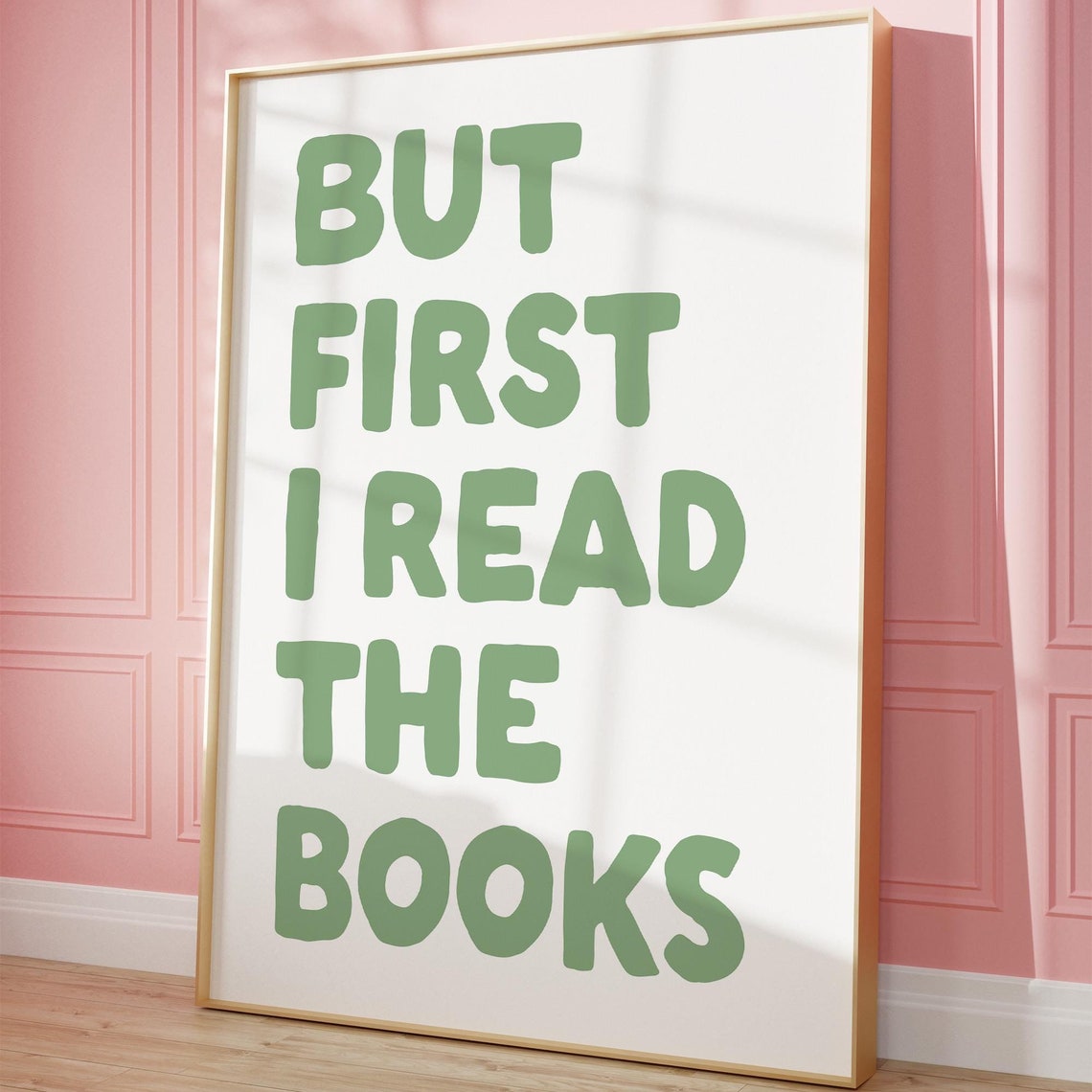 But First I Read The Books Sage Green Typography Book Quote Poster - Image 3