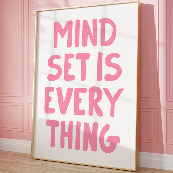 Mindset Is Everything Soft Pink Bold Letter Quote Poster Girls Room Decor