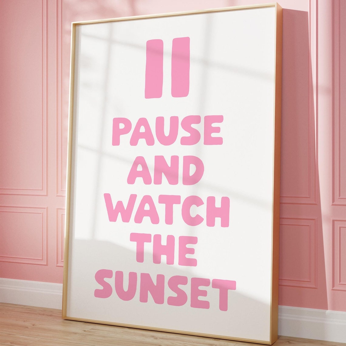 Pause And Watch The Sunset Pink Minimalist Mindfulness Quote Poster - Image 3