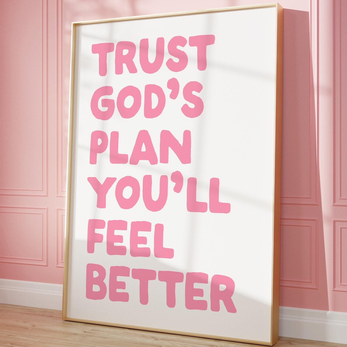 Trust Gods Plan Youll Feel Better Pink Christian Quote Poster Gift