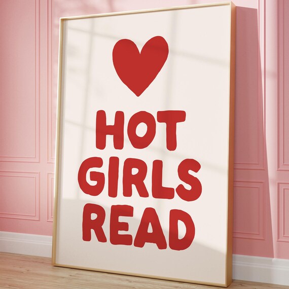 Hot Girls Read Red Heart Quote Book Lover Gift Reading Nook Bookish Poster