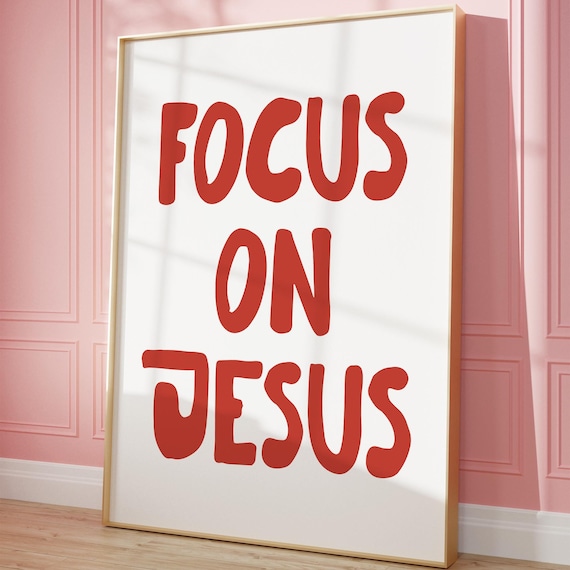 Focus On Jesus Bold Rounded Red Christian Faith Quote Poster