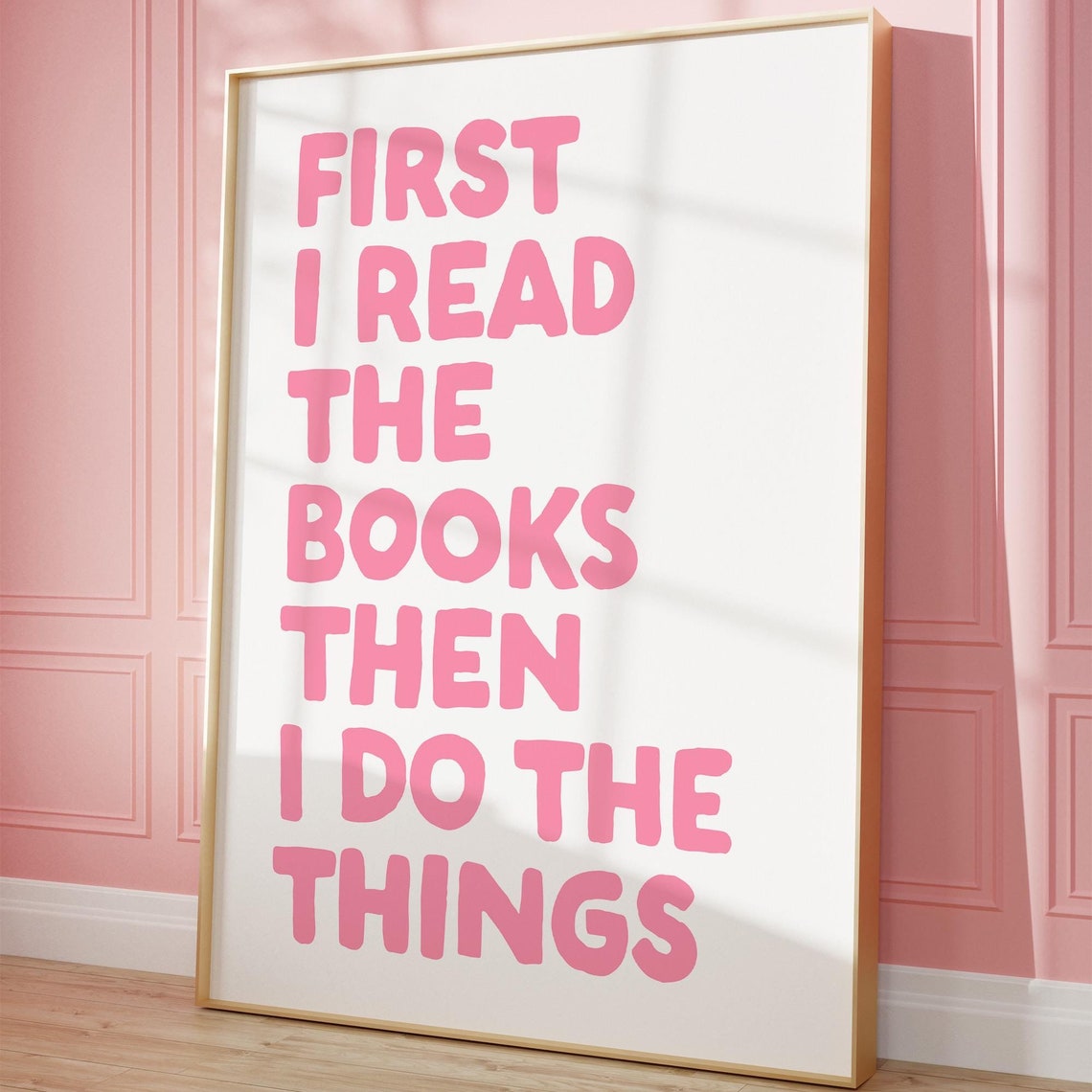 First I Read The Books Pink Typography Girly Bookworm Quote Poster - Image 3