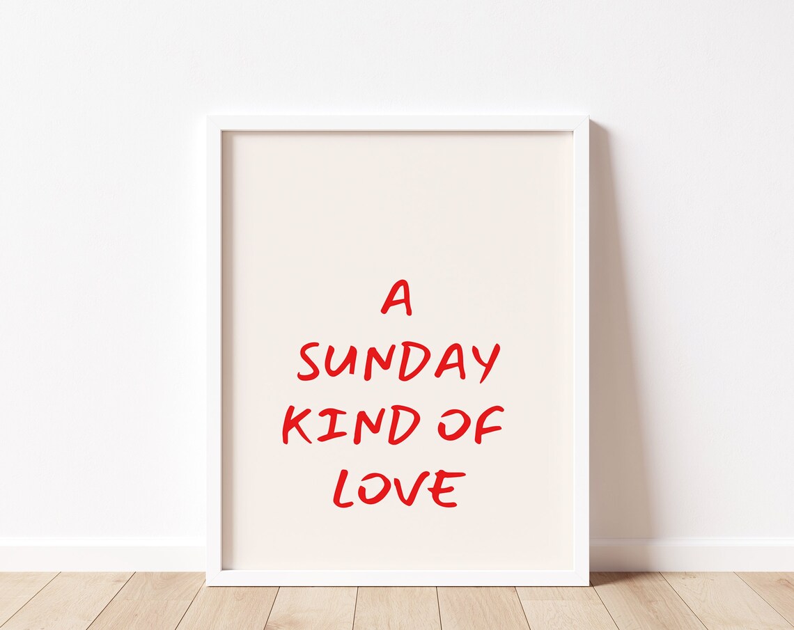 A Sunday Kind of Love Red Handwritten Quote Typography Poster