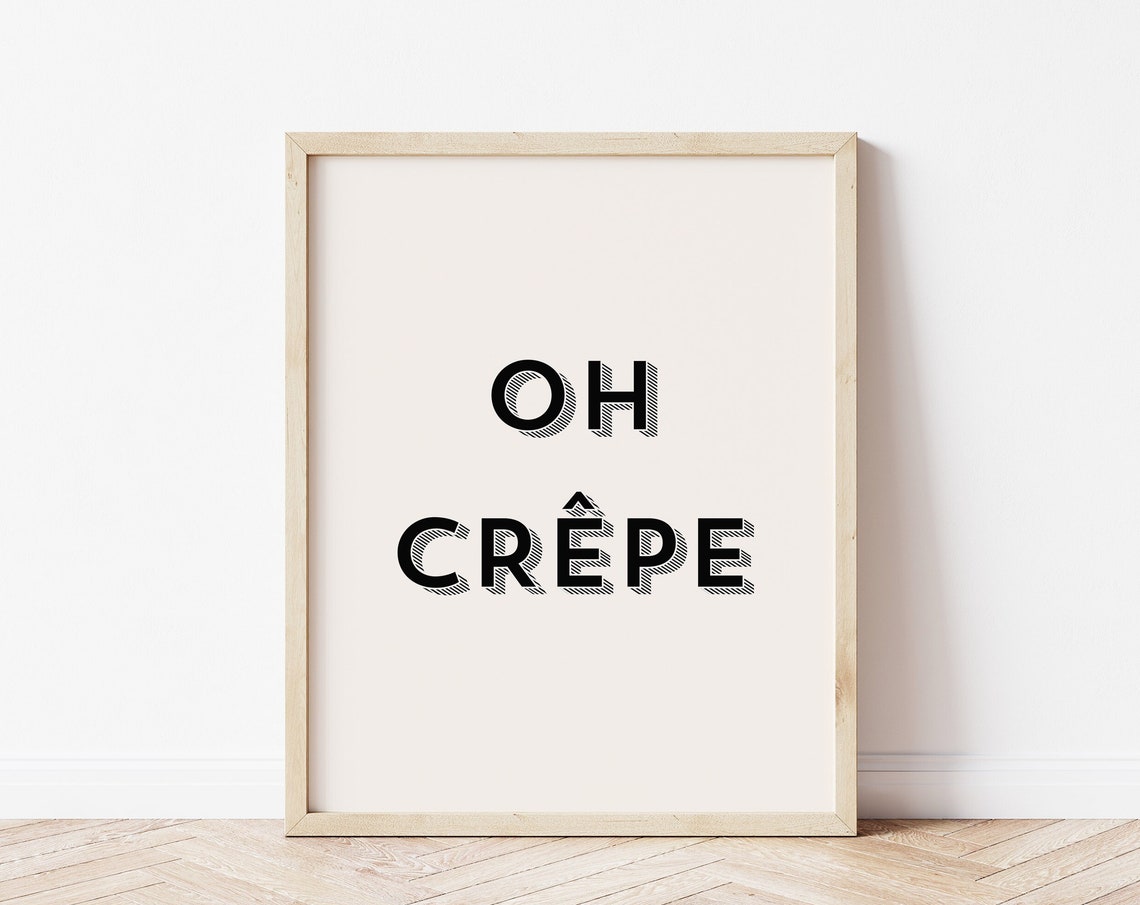 Oh Crepe French Kitchen Food Pun Retro Typography Wall Print