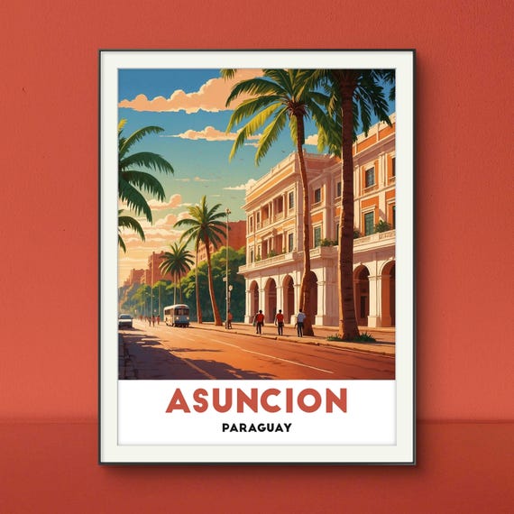 Asuncin Poster Streets Of Tropical Elegance Paraguay Poster