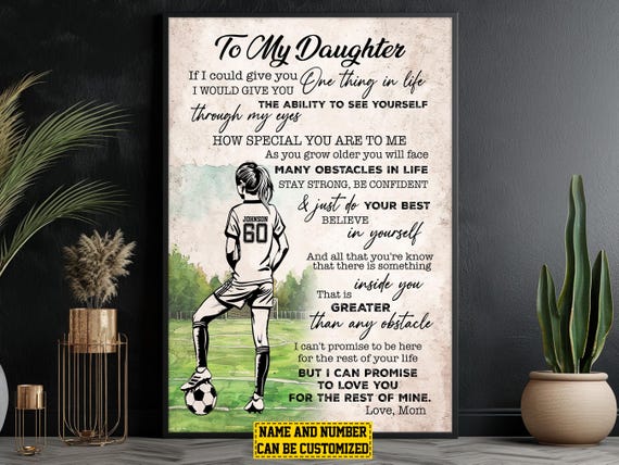 Soccer Player To My Daughter Personalized Print Soccer Poster Print Soccer Custom Gift For Girl Daughter