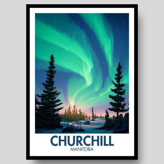 Churchill Manitoba Northern Lights Aurora Borealis Sky Poster
