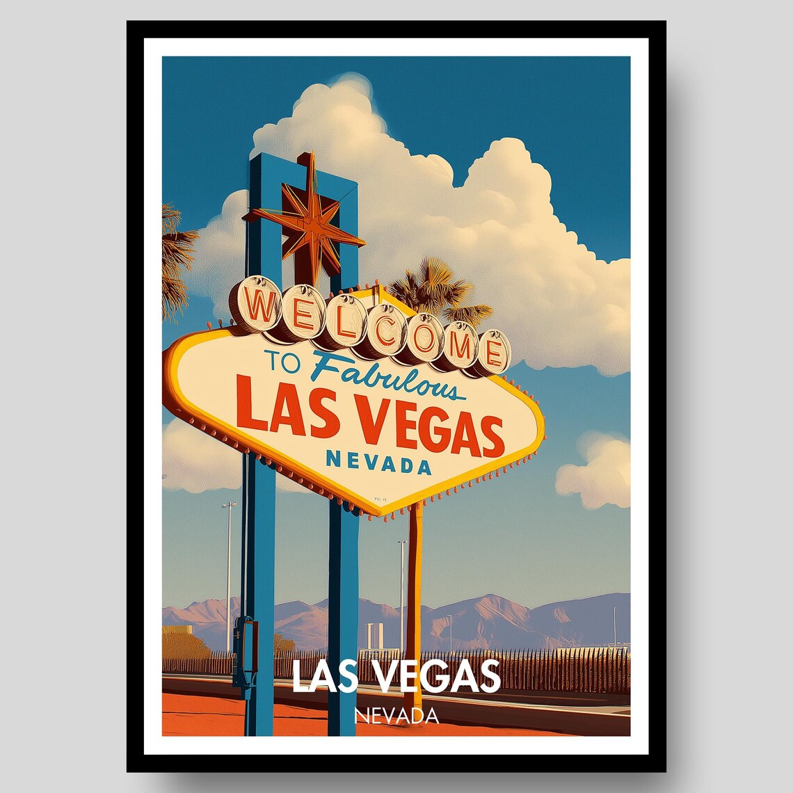 Welcome to Fabulous Las Vegas Sign Desert Sunset Travel Poster