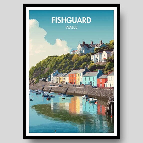 Fishguard Wales Colorful Harbor Village Coastal Retro Travel Poster