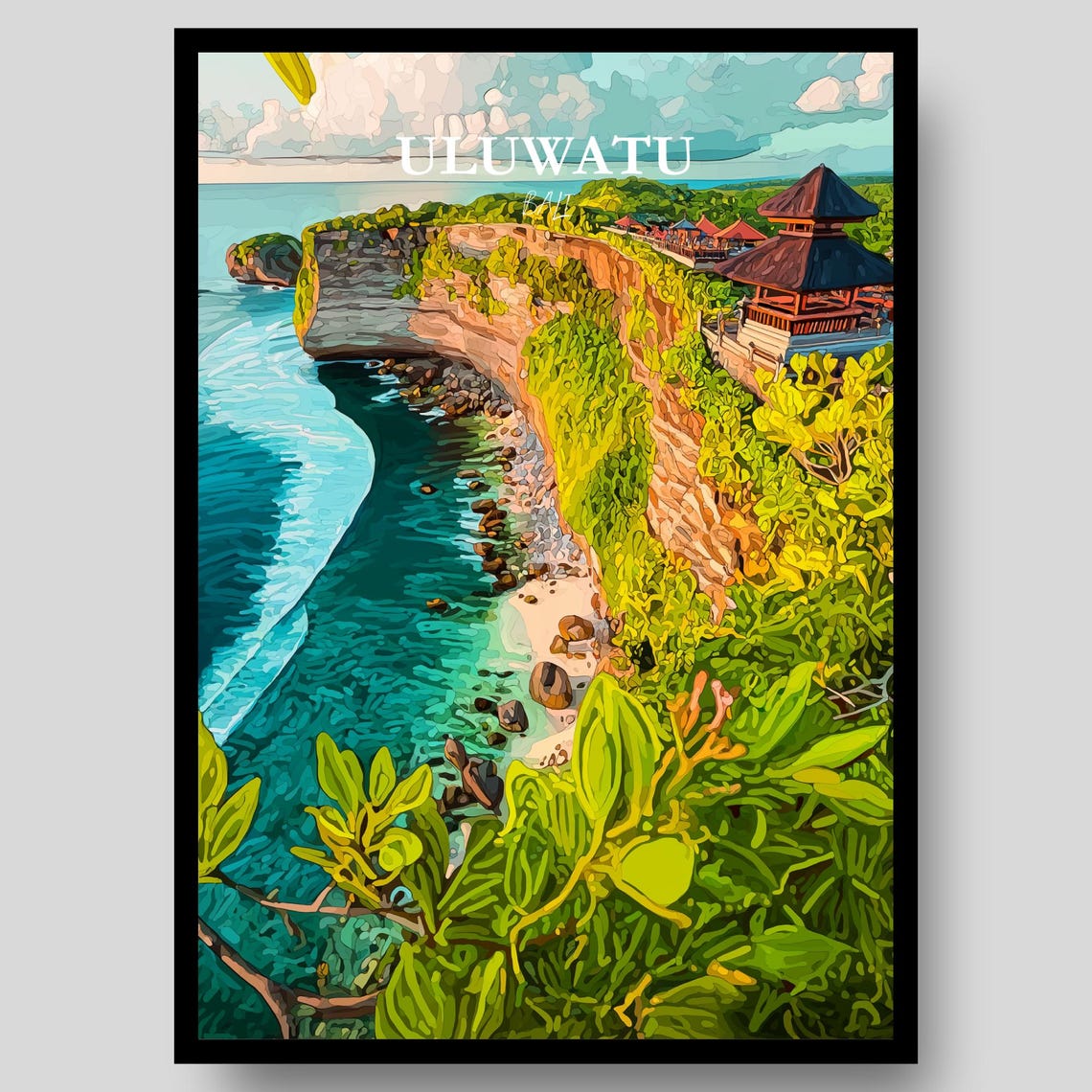 Uluwatu Bali Sea Cliff Pagoda Waves Lush Coastal Jungle Art Poster
