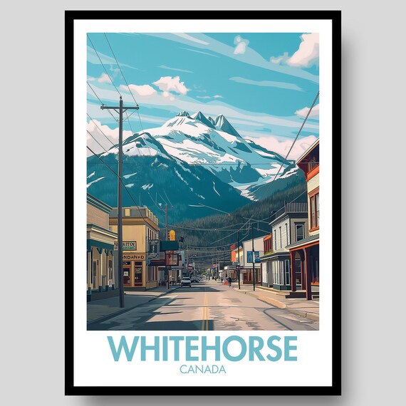 Whitehorse Yukon Canada Mountain Town Street Illustration Poster