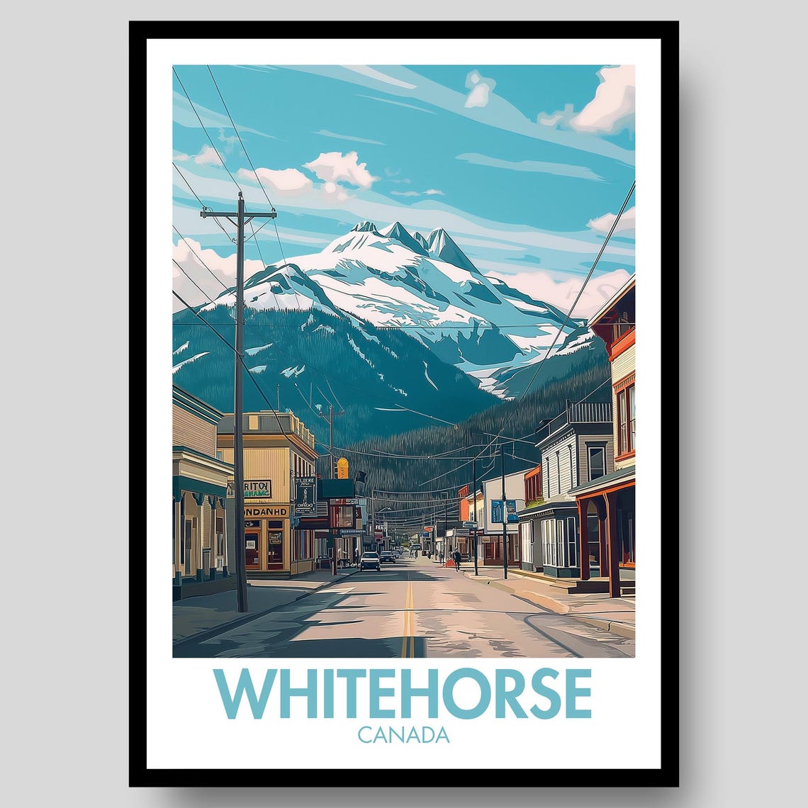 Whitehorse Yukon Canada Mountain Town Street Illustration Poster
