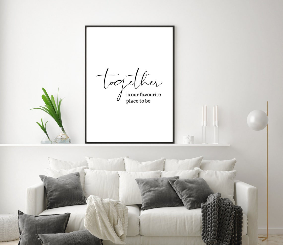 Together Is Our Favourite Place To Be Script Love Quote Poster - Image 4