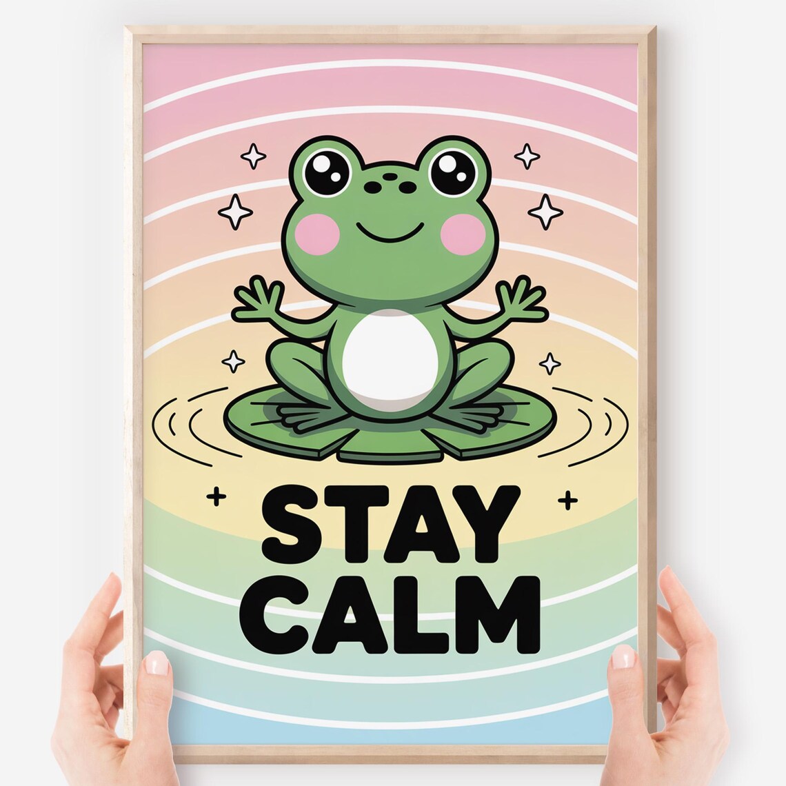 Stay Calm Cute Kawaii Frog Meditation Calm Down Corner Rainbow Kids Poster