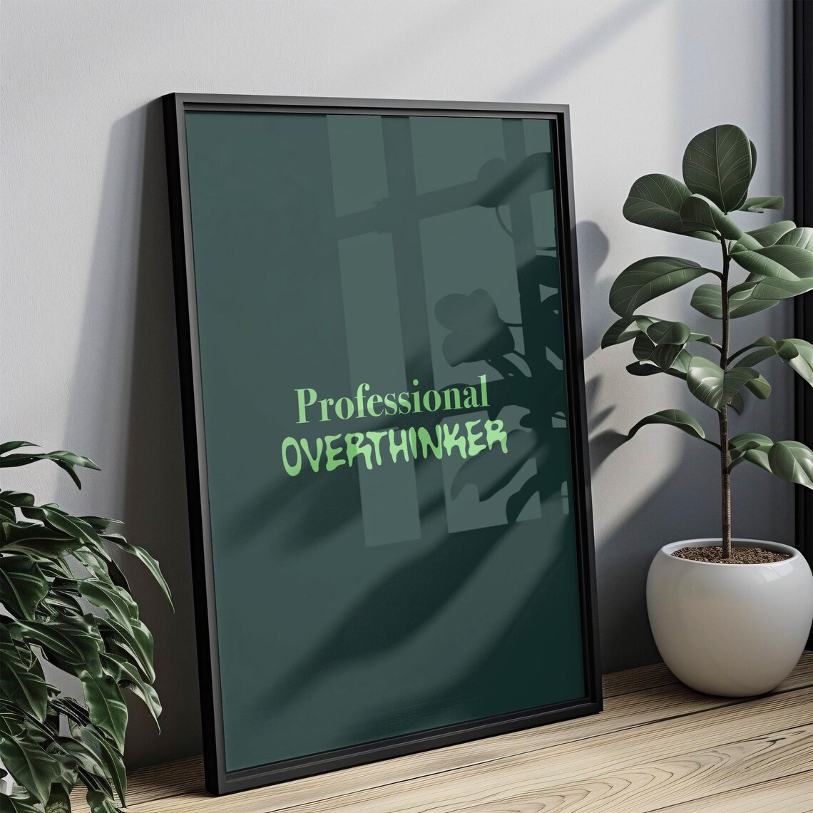 Professional Overthinker Funny Quote Dark Green Modern Typography Poster