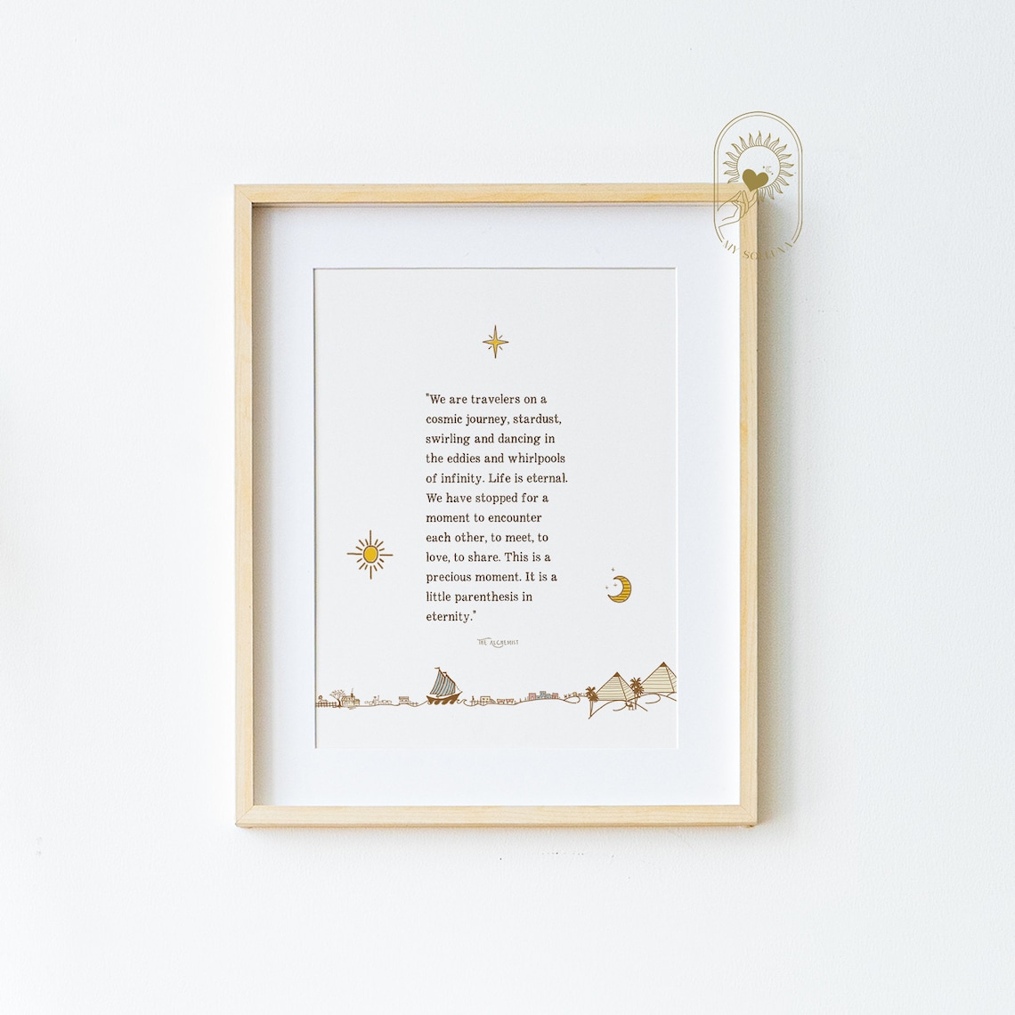 The Alchemist Paulo Coelho Quote Art Print, Cosmic