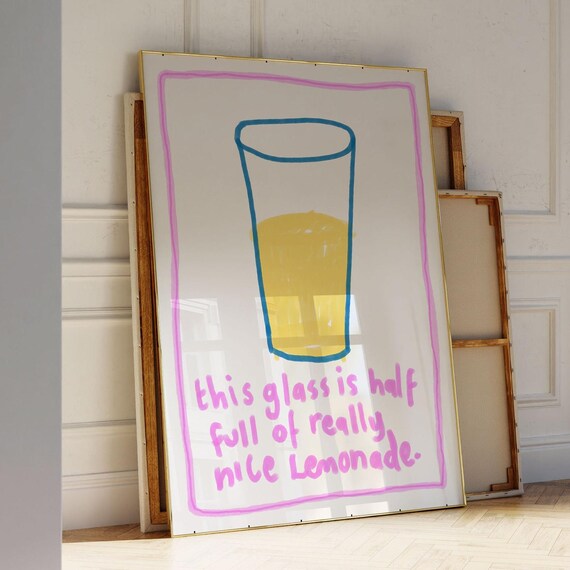 This Glass Is Half Full Lemonade Hand Drawn Doodle Quote Poster