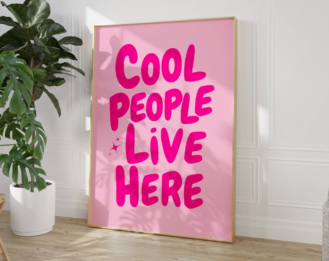 Cool People Live Here Hot Pink Retro Typography Dorm Quote Poster