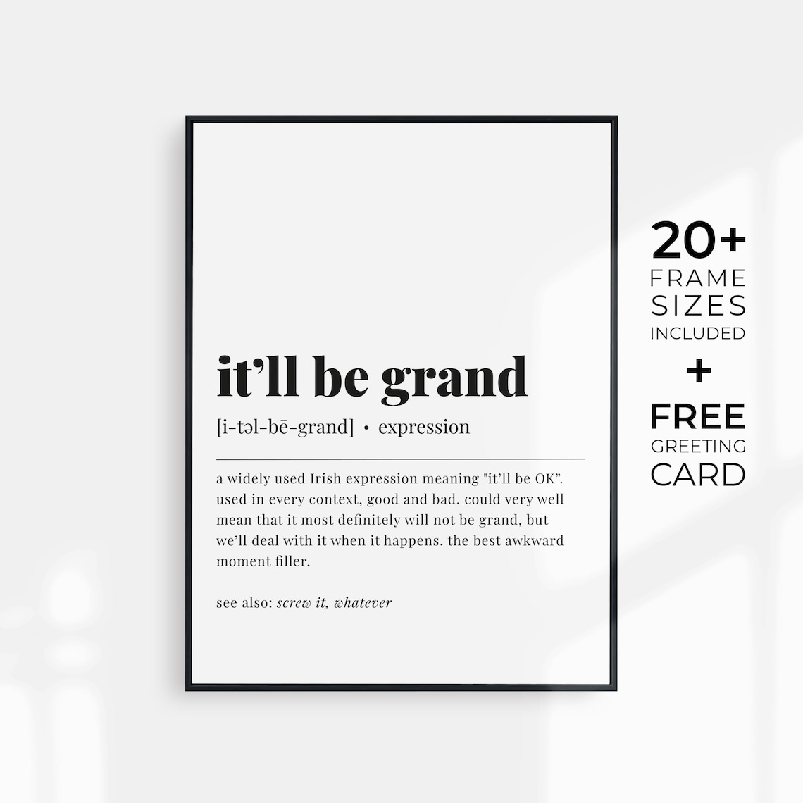 It'll Be Grand Irish Definition Art Print