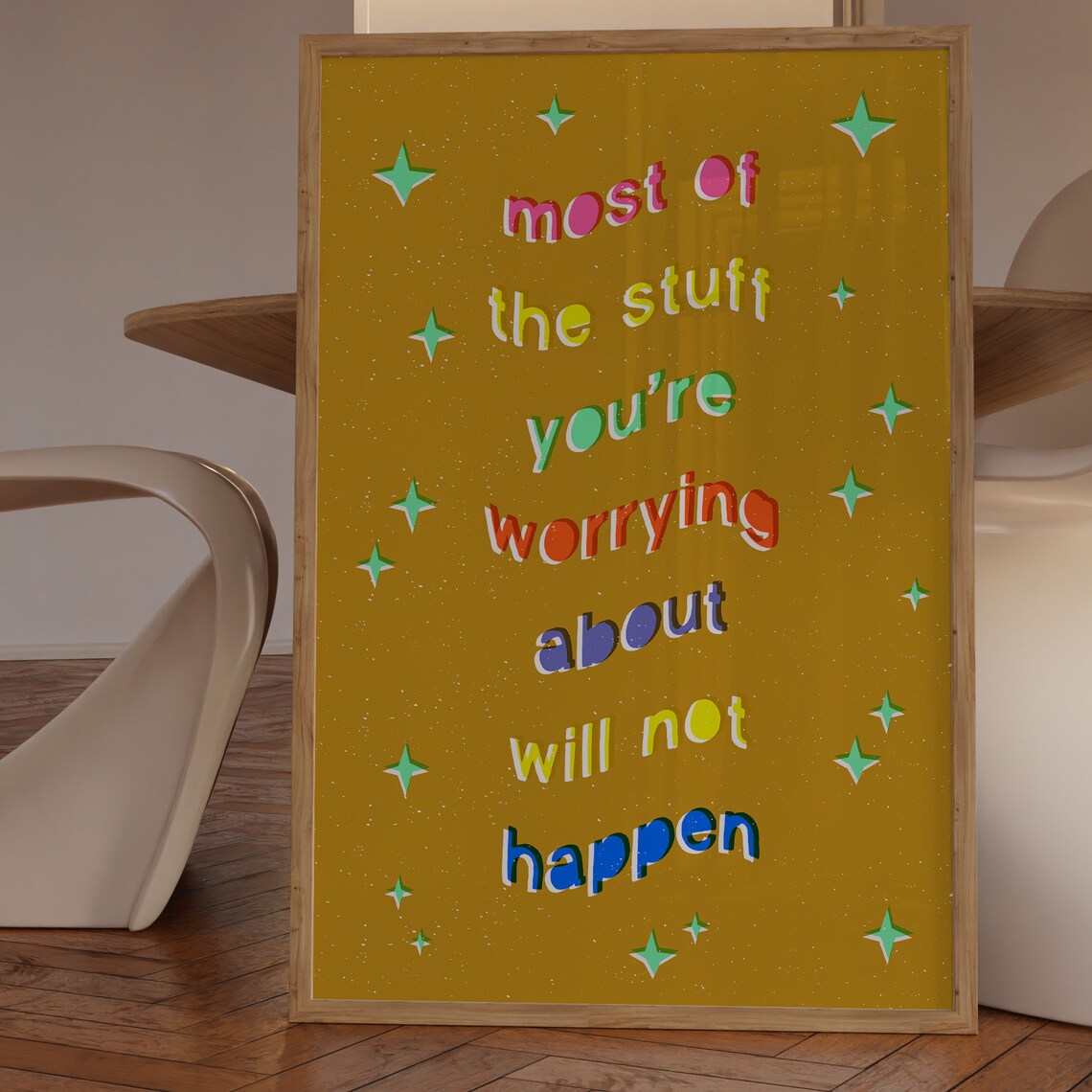 Most Of What You Worry About Will Not Happen Colorful Quote Poster