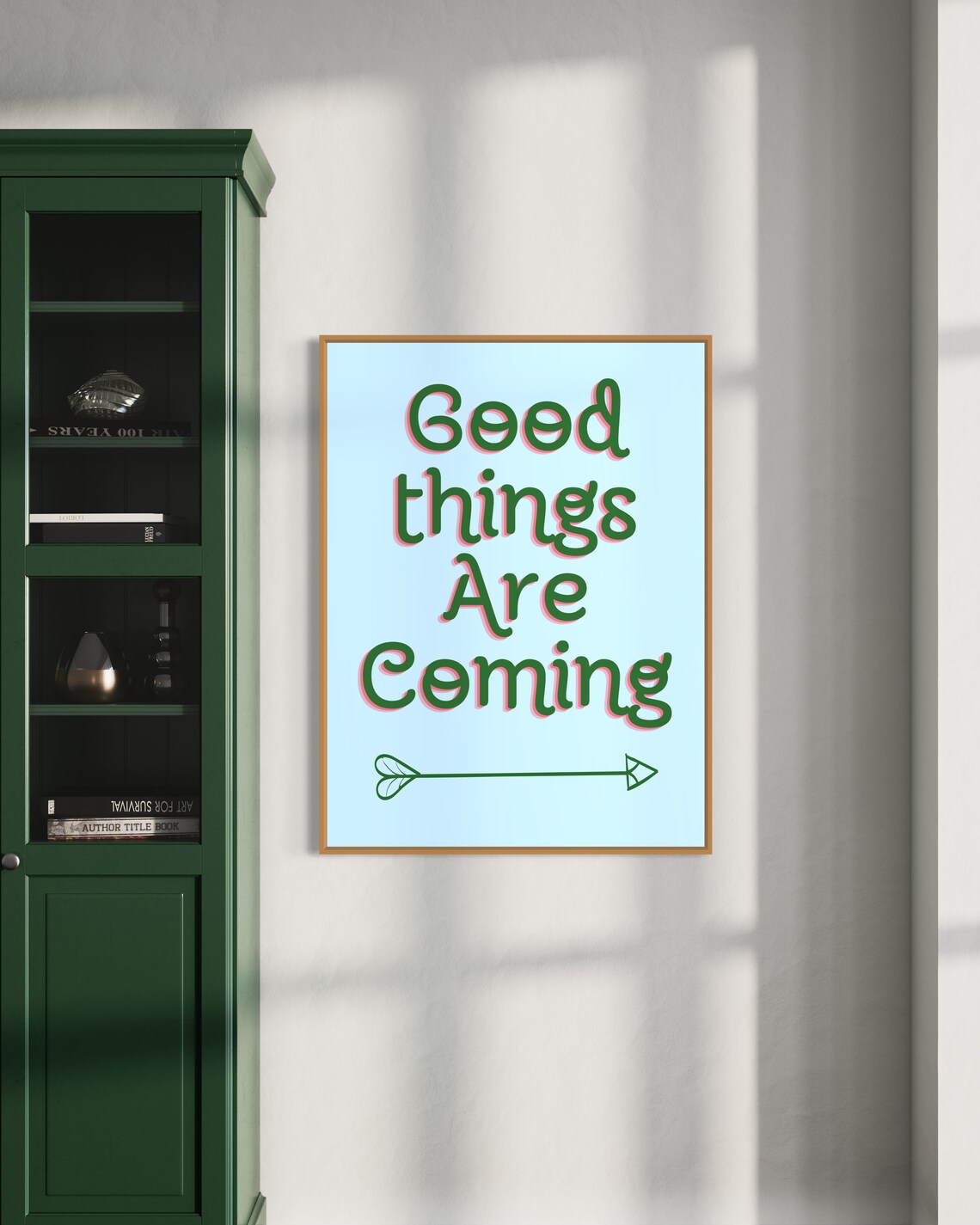 Good Things Are Coming Green Positive Motivational Quote Art Poster - Image 2