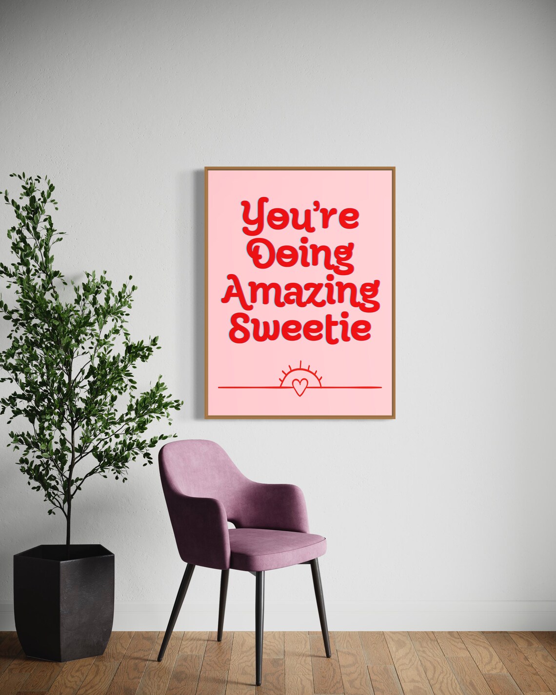 You Are Doing Amazing Sweetie Positive Quote Pink Trendy Poster - Image 4