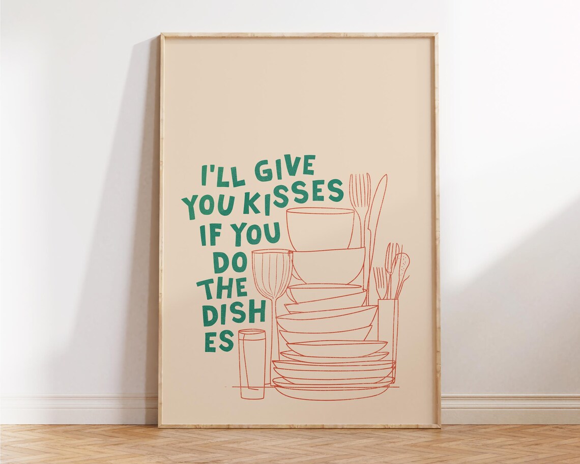 Ill Give You Kisses If You Do The Dishes Green Kitchen Humor Poster