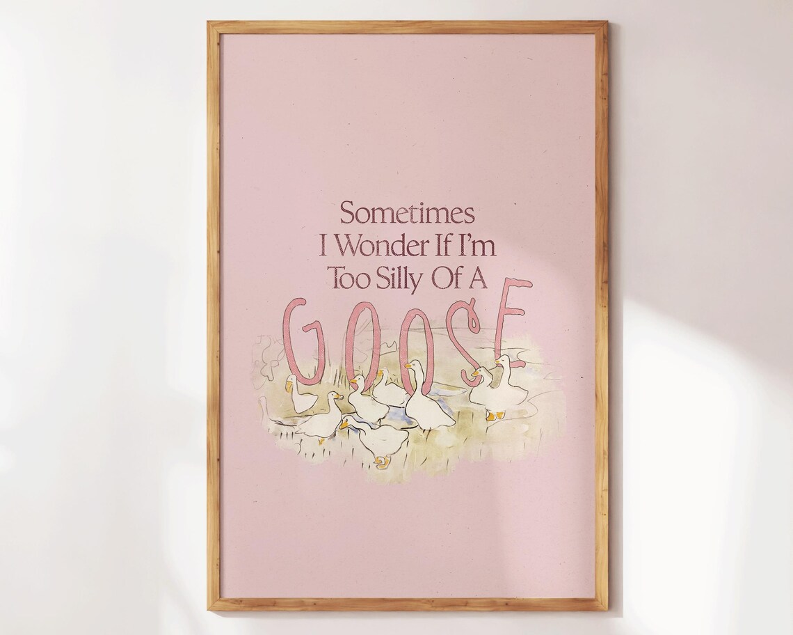 Too Silly Of A Goose Quote Pink Watercolor Geese Funny Quote Poster - Image 4