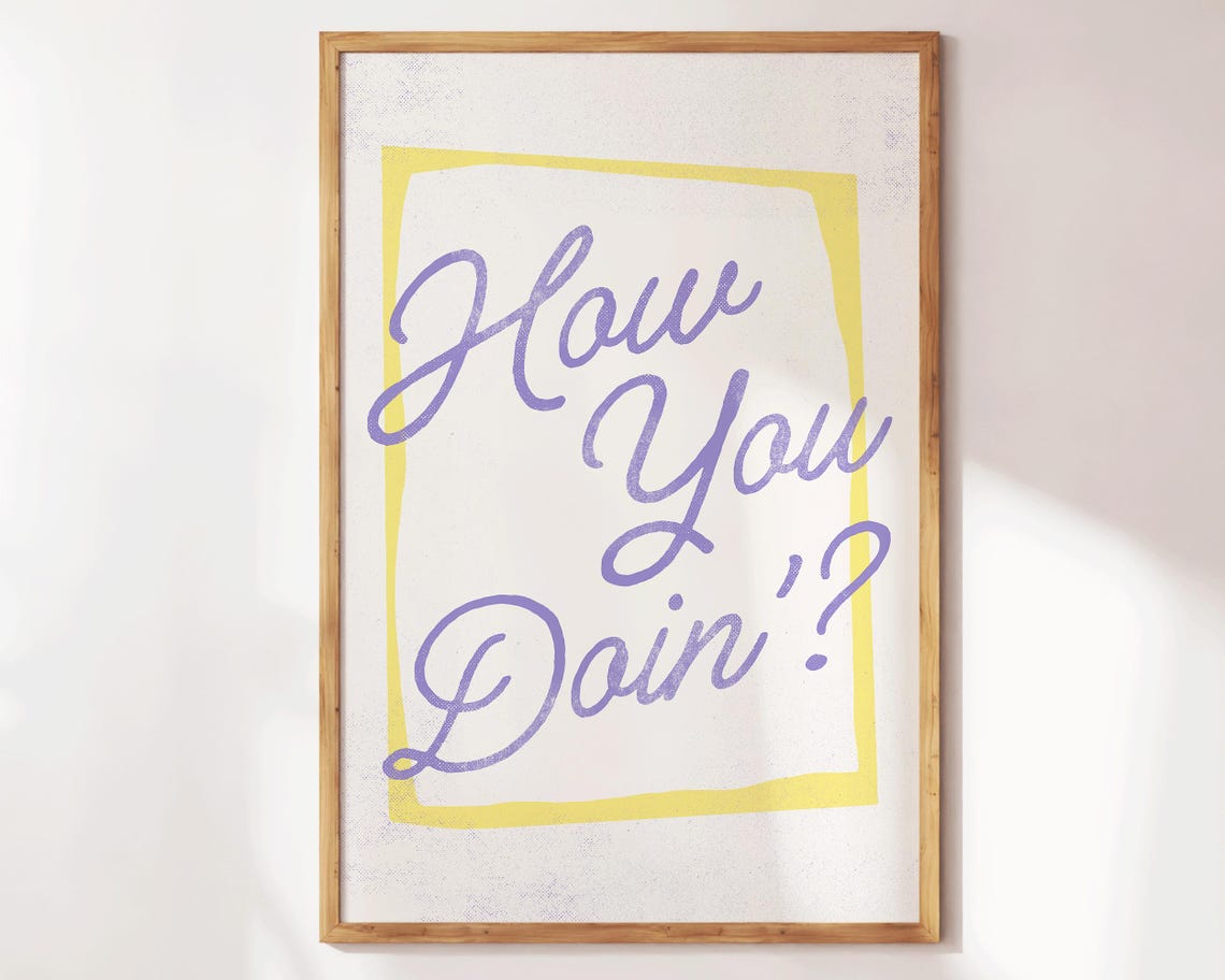 How You Doin Script Lettering Purple Yellow Retro Quote Wall Print