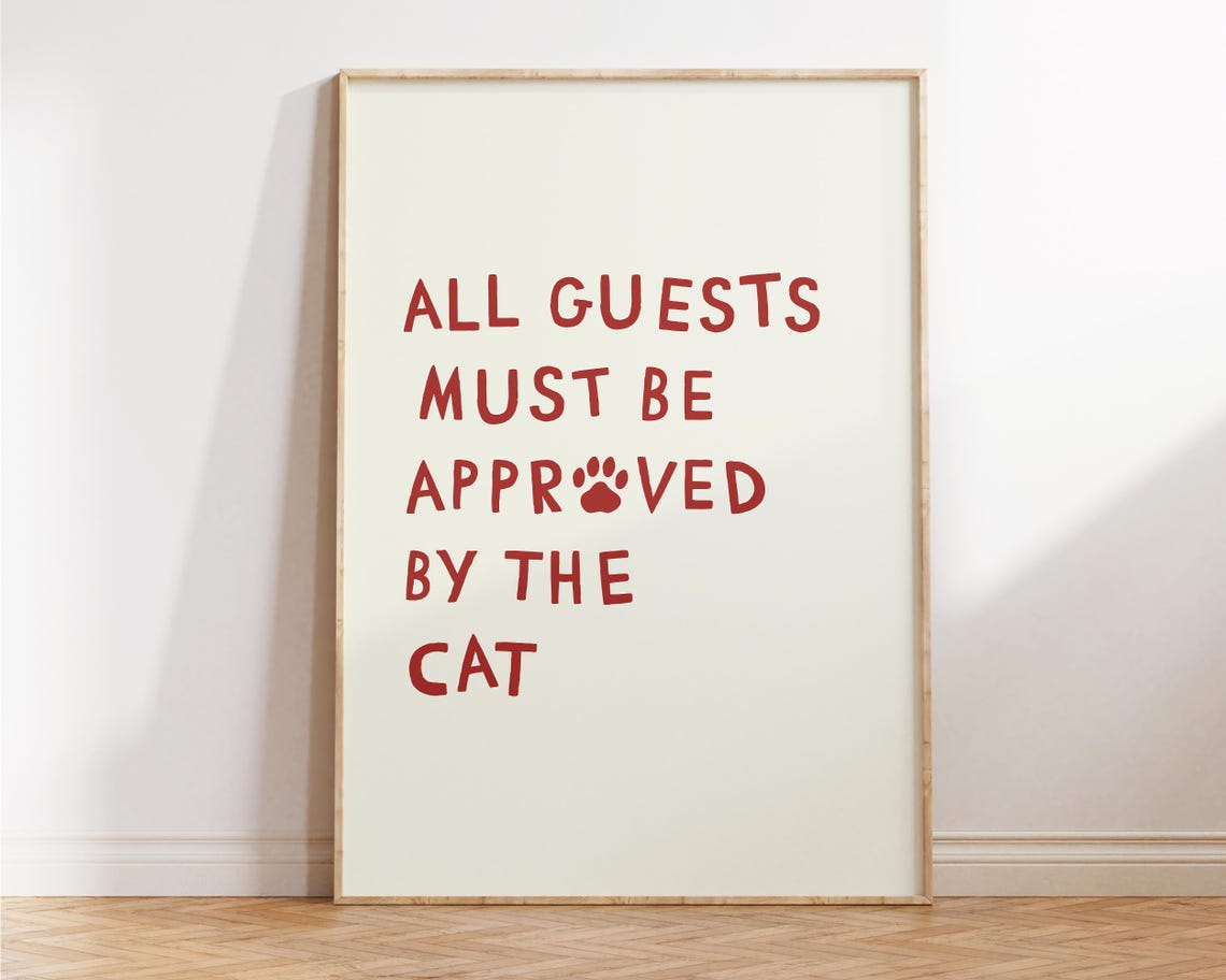 All Guests Must Be Approved By The Cat Red Funny Cat Lover Quote Print - Image 3