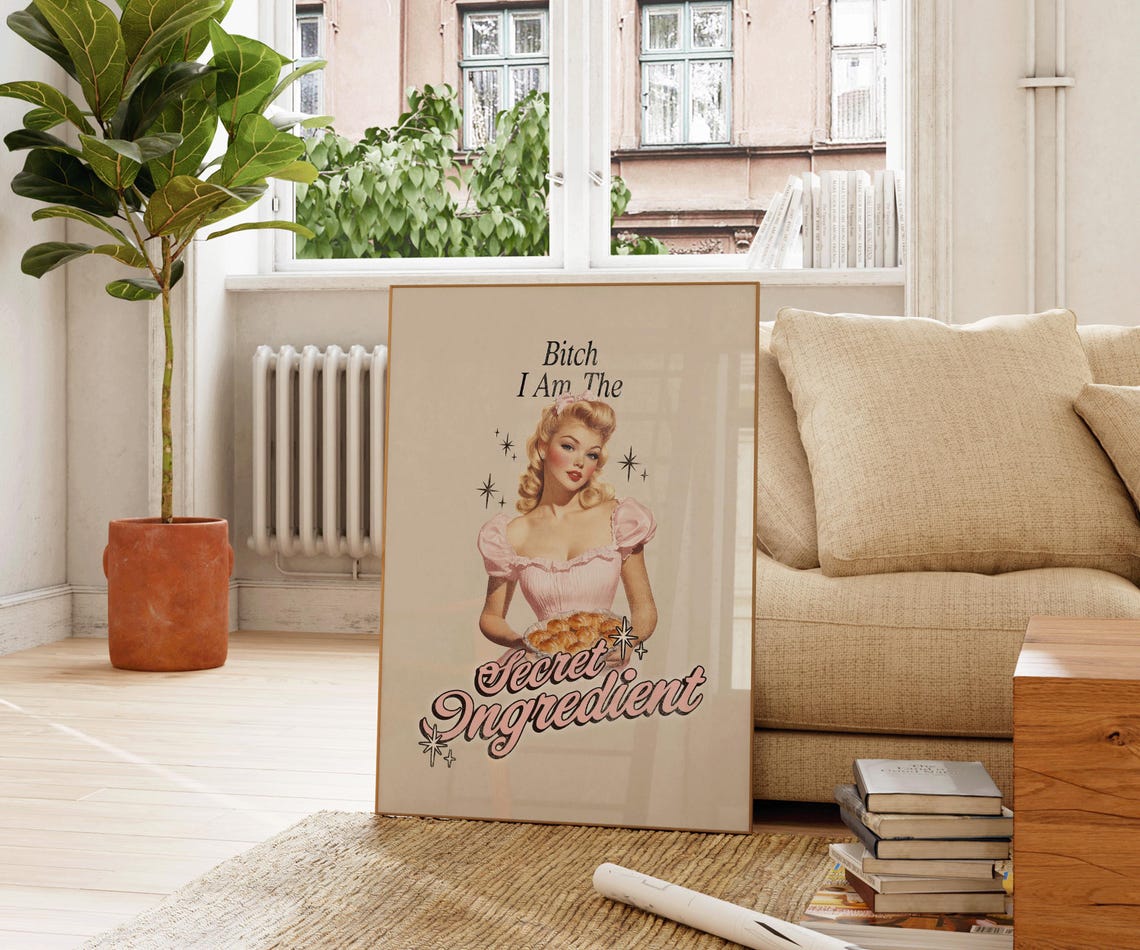 Bitch I Am The Secret Ingredient Pink Retro Pie Pin Up Quote Poster - Image 3