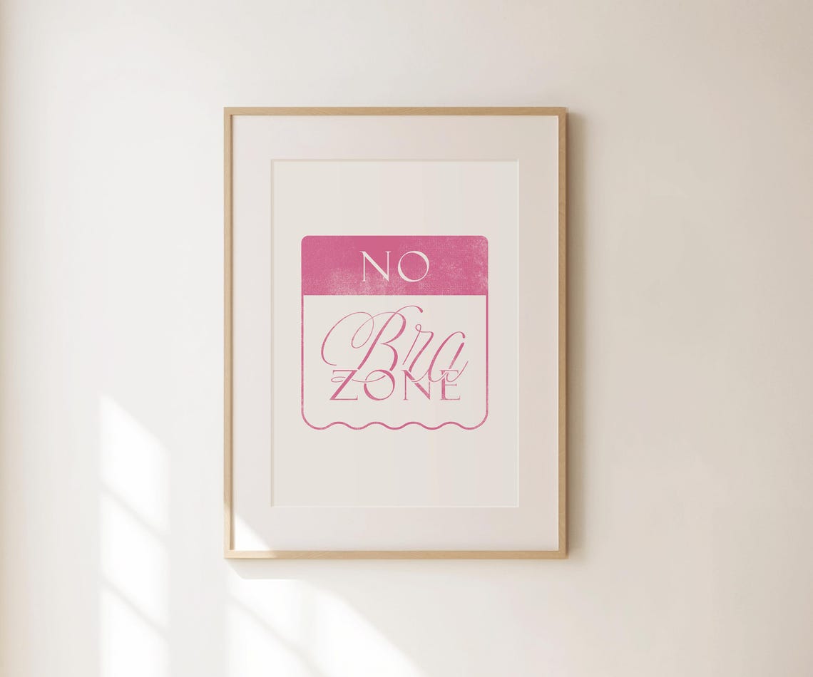 No Bra Zone Pink Script Sign Print Funny Feminist Dorm Room Wall Art - Image 4
