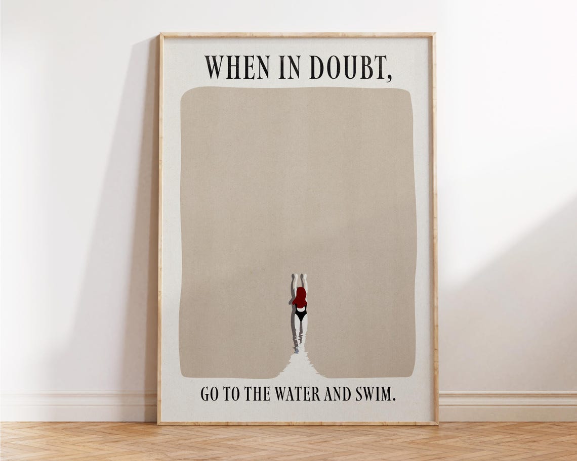 When In Doubt Go To The Water And Swim Beige Minimalist Swim Wall Art
