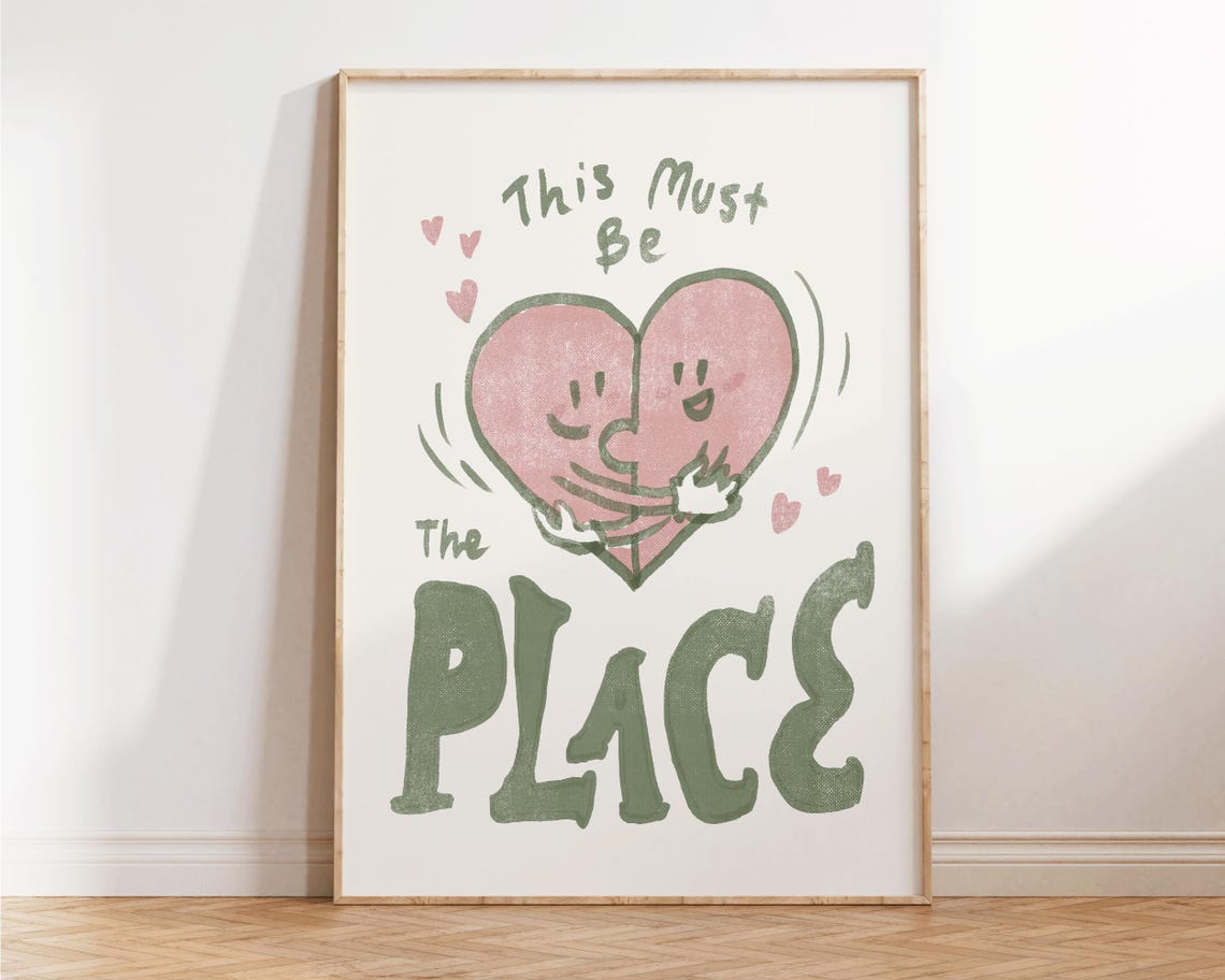 This Must Be The Place Hugging Heart Sage Green Cute Love Poster