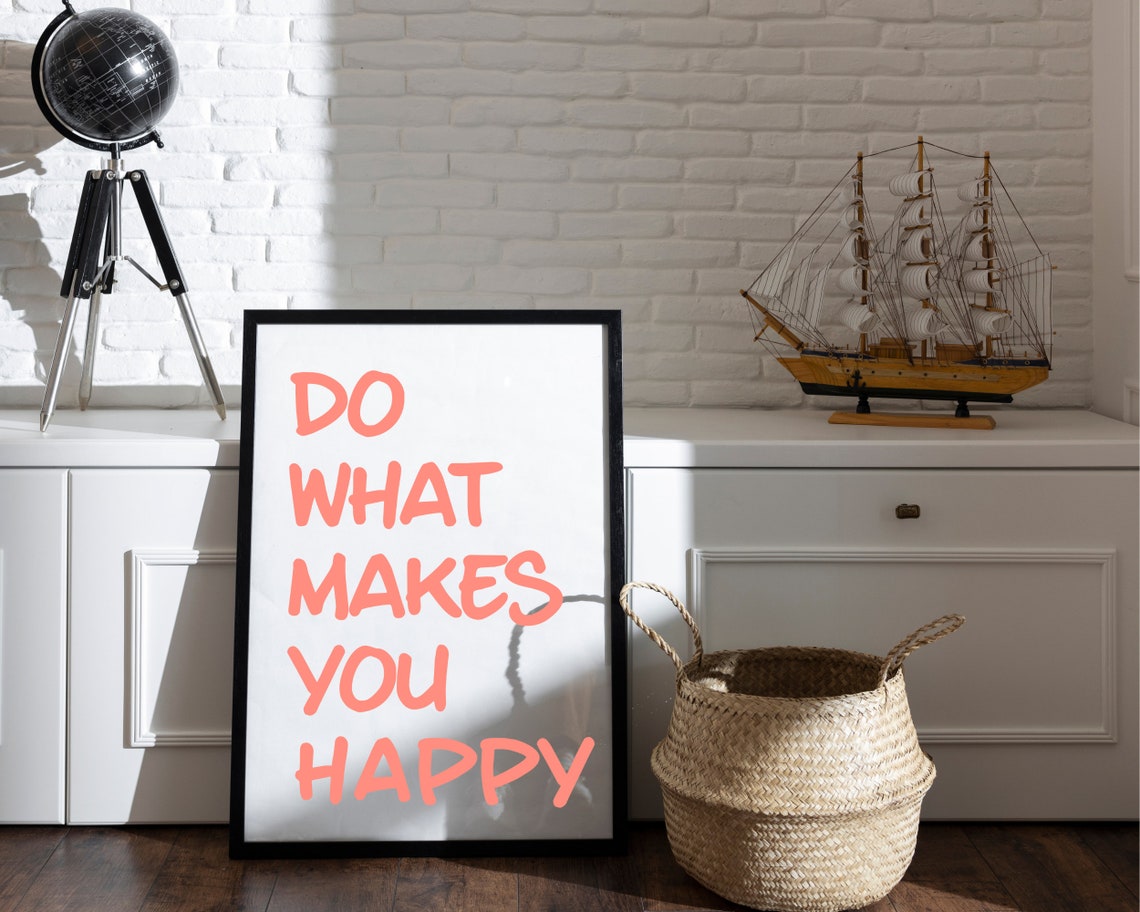 Do What Makes You Happy Positive Coral Typography Poster Decor