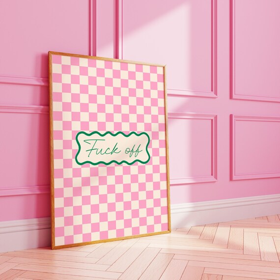 Cheeky F Off Pink Checkerboard Sassy Quote Typography Art Poster