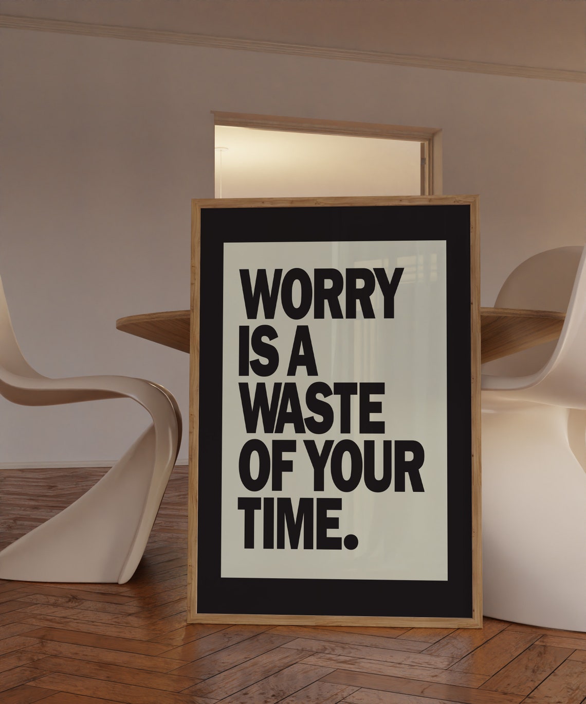 Worry Is a Waste of Your Time Black Monochrome Typography Poster