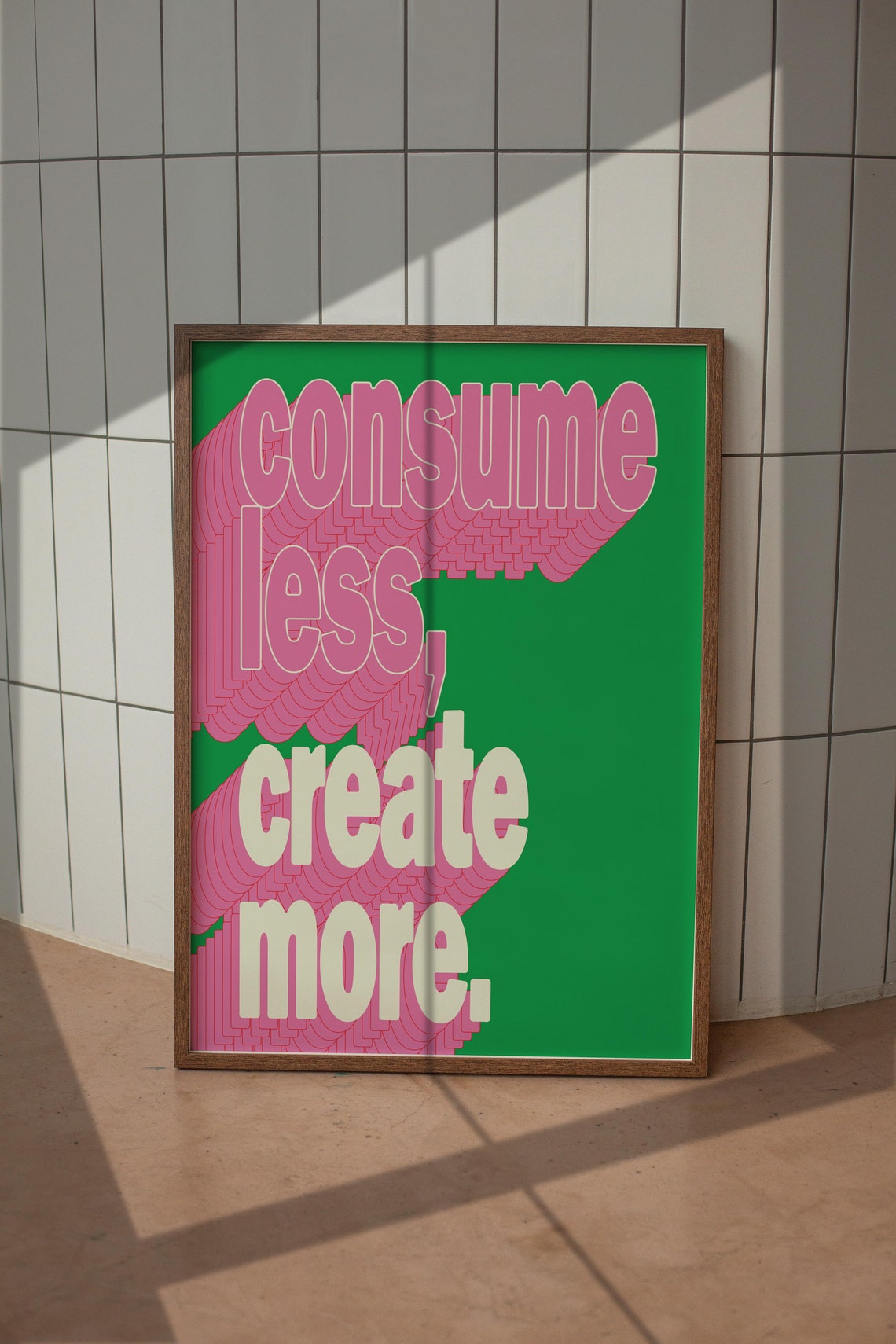 Consume Less Create More Green Groovy Retro Typography Art Poster - Image 5