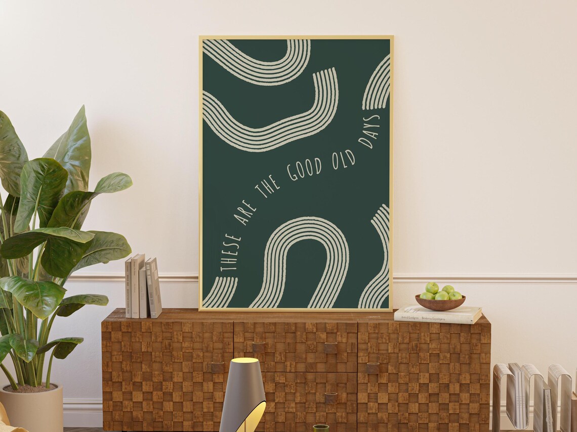These Are The Good Old Days Quote, Retro Art Print - Image 2