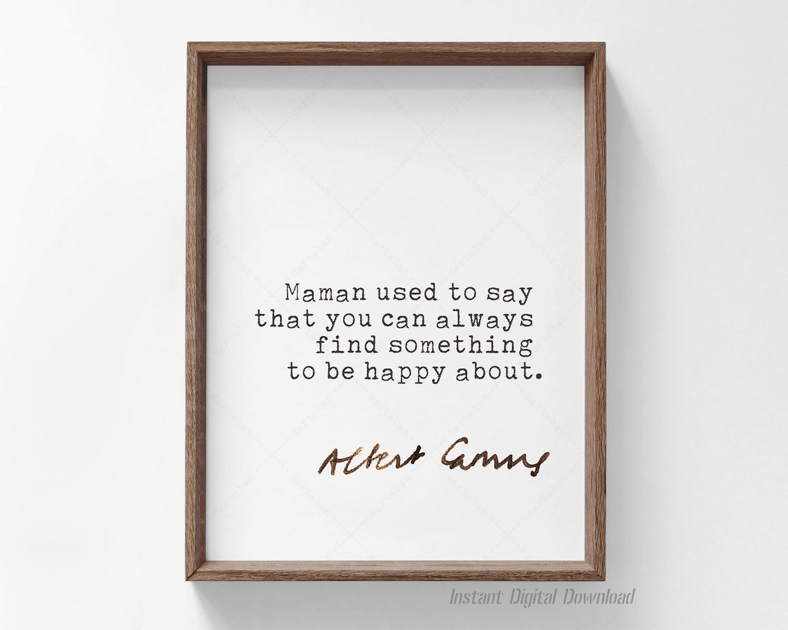 Albert Camus Be Happy About Quote Minimalist Typography Poster - Image 4
