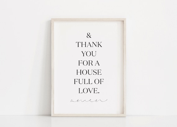 Thank You For A House Full Of Love Amen Sweet Prayer Quote Poster