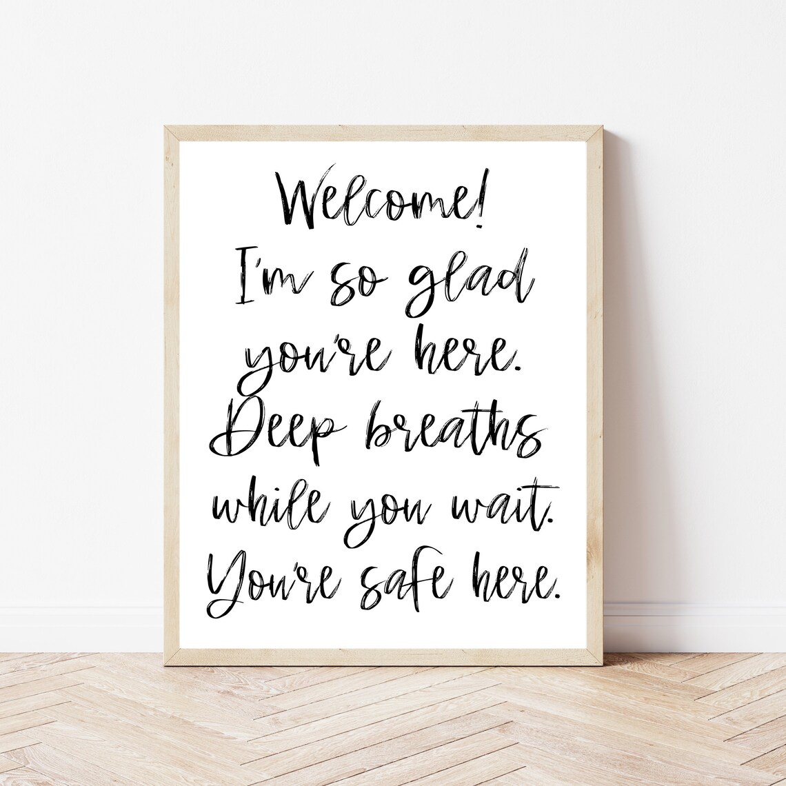 Welcome Im So Glad Youre Here Deep Breaths Therapy Youre Safe Here Poster