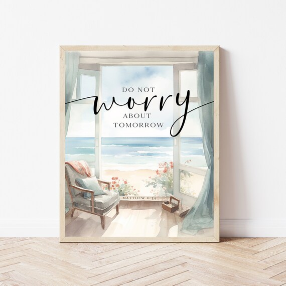 Matthew 634 Coastal Kitchen Print Do Not Worry About Tomorrow Bible Verse Ocean Bedroom Decor Sign Beach Scripture