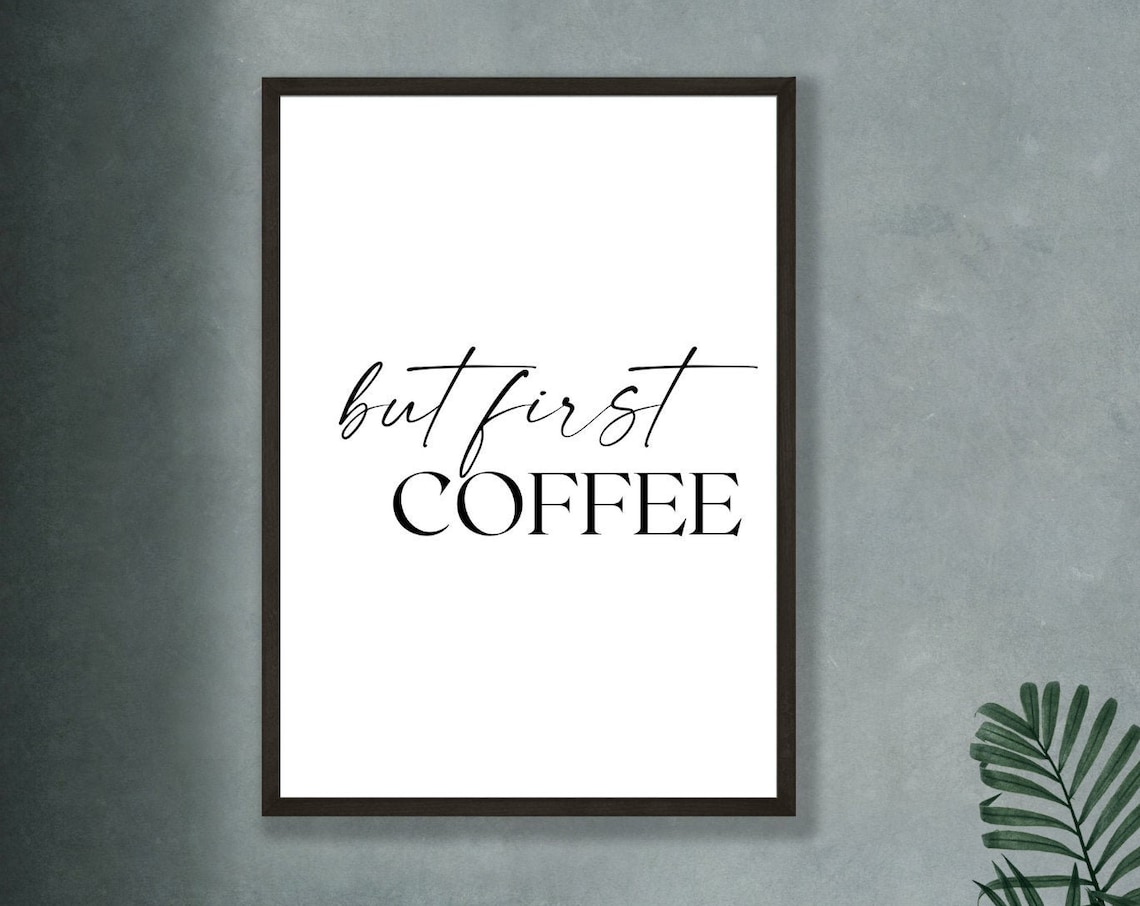 But First Coffee Kitchen Wall Decor Poster