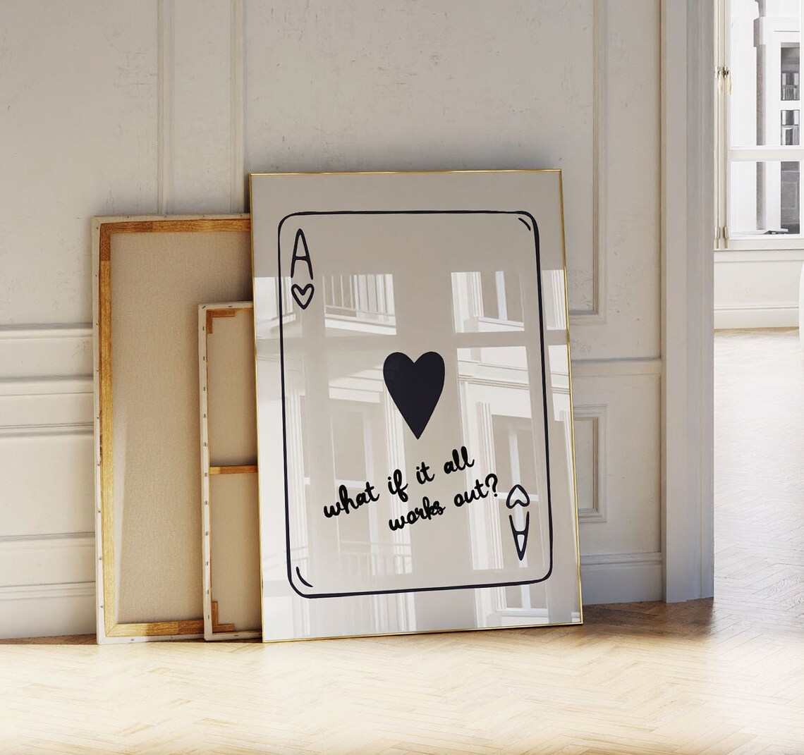 Ace Of Hearts What If It All Works Out Inspirational Quote Card Poster - Image 2