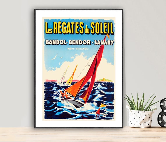 Les Regates Du Soleil Bandol Bendor Sanary Vintage Travel Poster Poster Paper Or Print Gift Idea Wall Decor